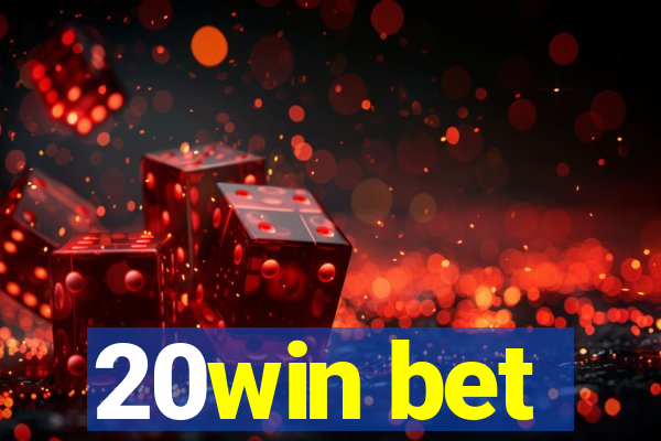20win bet